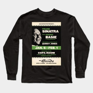 Frank Sinatra - Count Basie - Sinatra at the Sands - Las Vegas - 1966 Long Sleeve T-Shirt